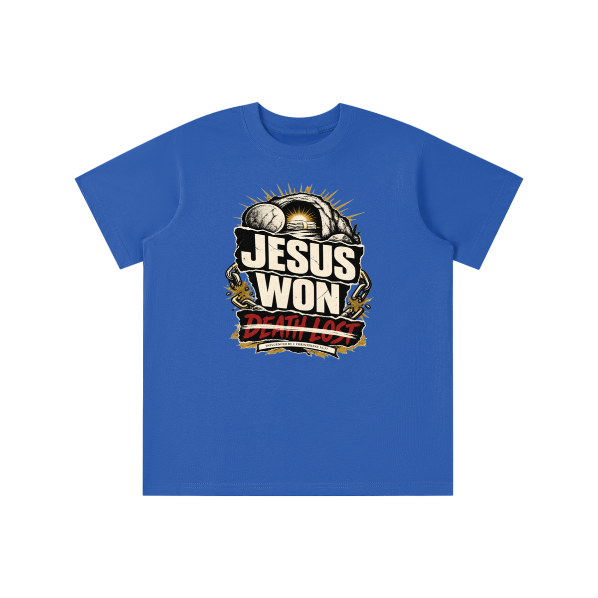 JESUS WON DEATH LOST INFLUENCED BY 1 CORINTHIANS 15:57 youth T-shirt