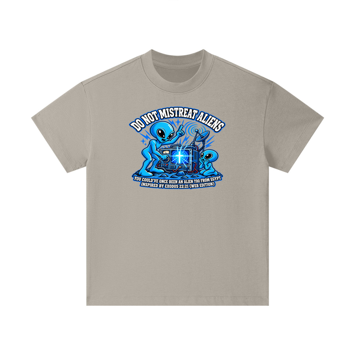 DO NOT MISTREAT ALIENS YOU COULD'VE ONCE BEEN AN ALIEN TOO FROM EGYPT INSPIRED BY EXODUS 22:21 (WEB EDITION) Kids T-Shirt