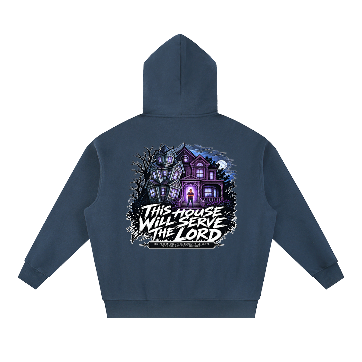 JESUS IS LORD ACCORDING TO JOHN 10:30 THIS HOUSE WiLL SERVE THE LORD THE PERSON WILL "THE HOUSE" WILL SERVE THE LORD NOT THE "BUILDING" Hoodie