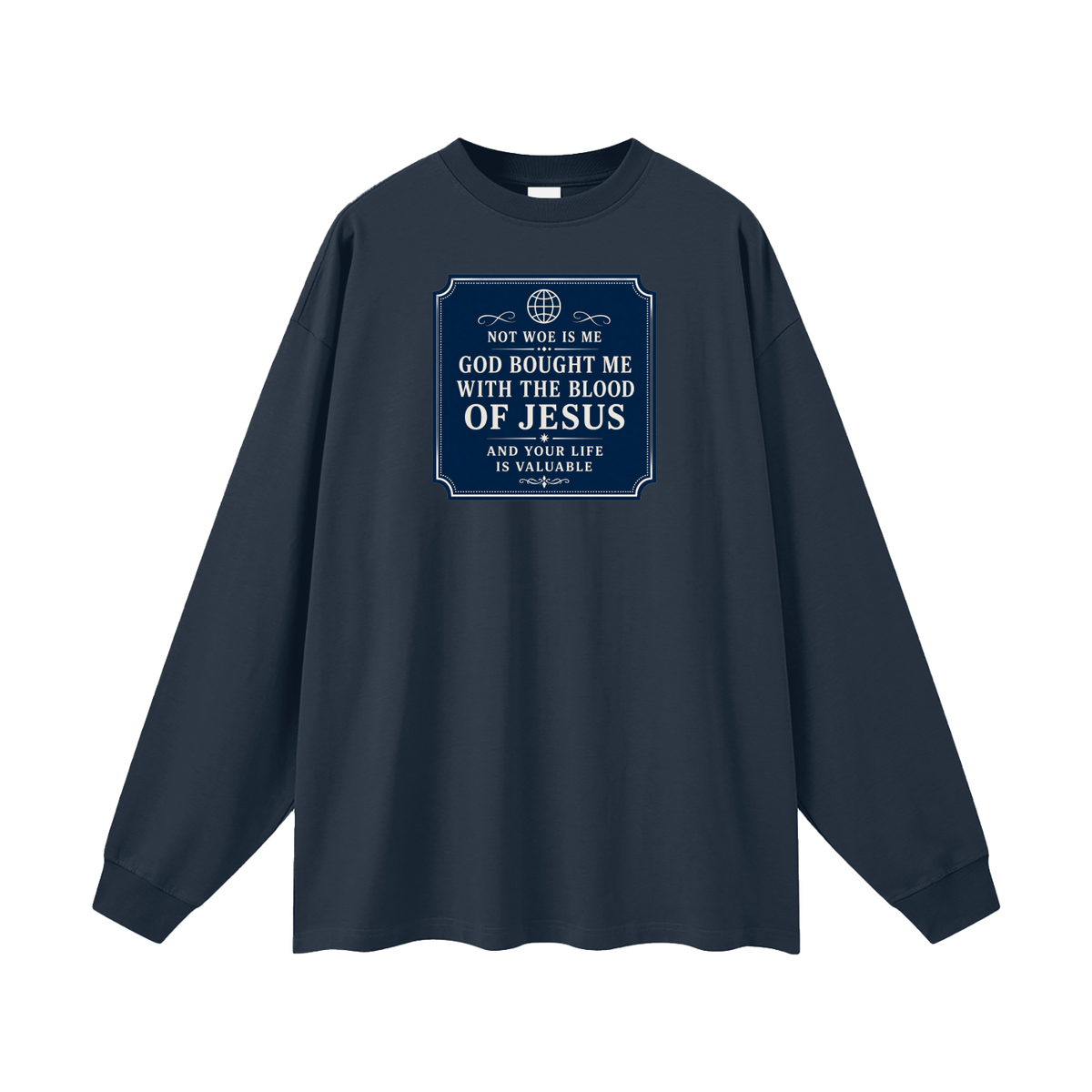 Not woe is me Long Sleeve T-Shirt