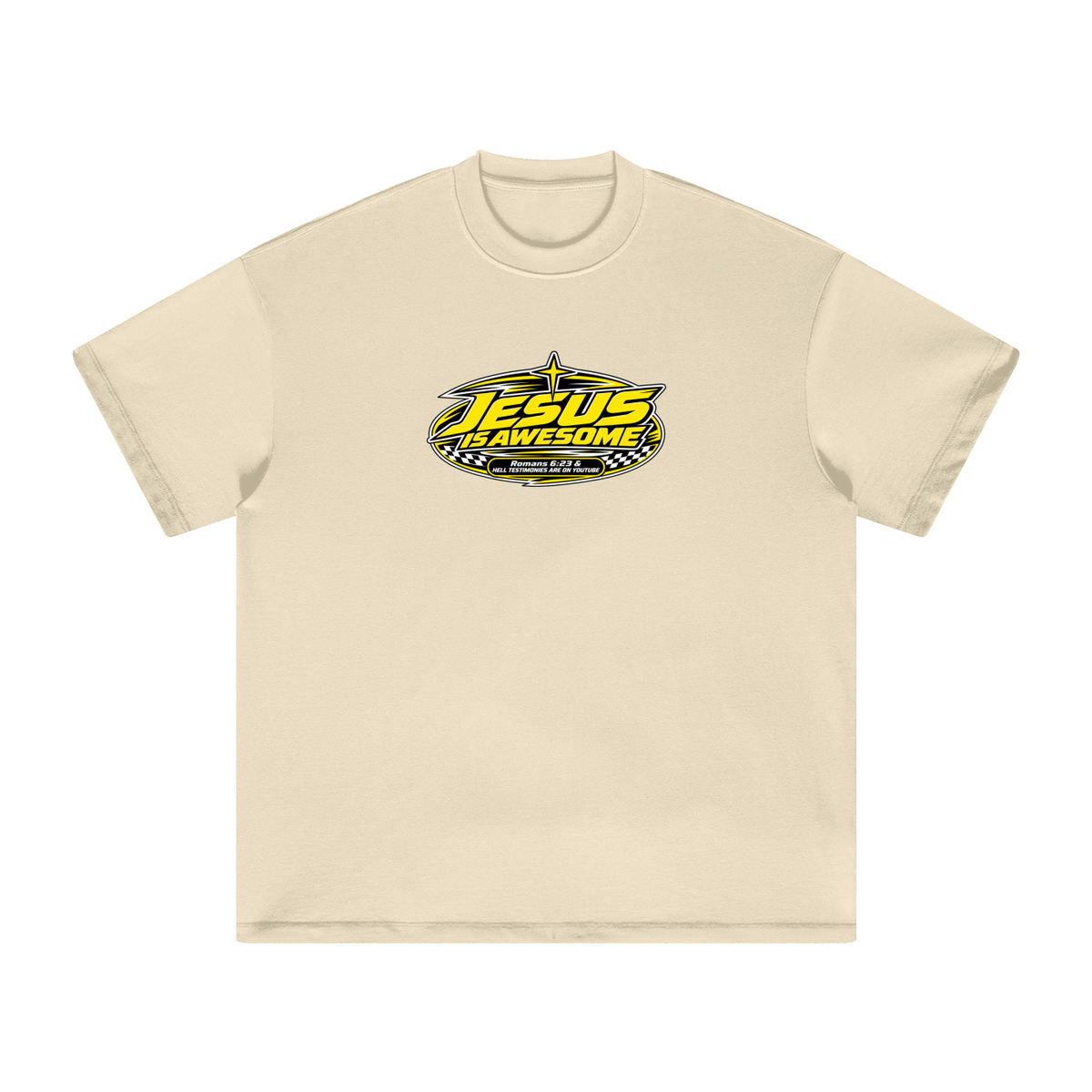 JESUS IS AWESOME ROMANS 6:23 & HELL TESTIMONIES ARE ON YOUTUBE T-Shirt