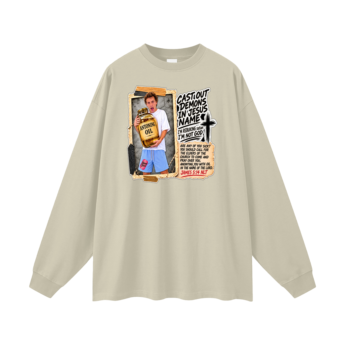 I'M REBUKING satan I'M NOT GOD Long Sleeve T-Shirt