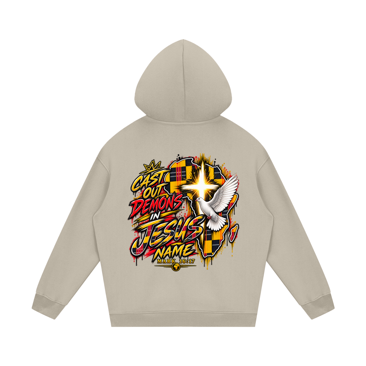 Jesus is Lord and cast out demons in Jesus Name Hoodie