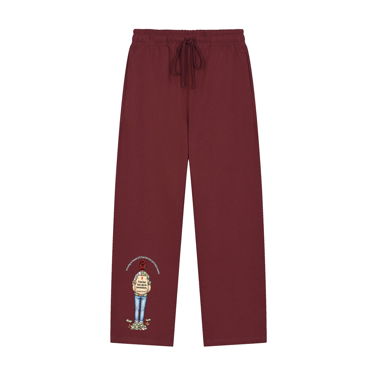 according to Proverbs 8:21 If you love Jesus you'll Inherit wealth If you love Jesus, obey his commandments according to John 14:15 Sweatpants