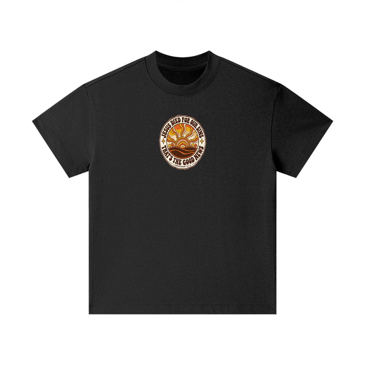 JESUS DIED FOR OUR SINS THAT'S THE GOOD NEWS 1 CORTHIANS 15:1-4 Kids T-Shirt