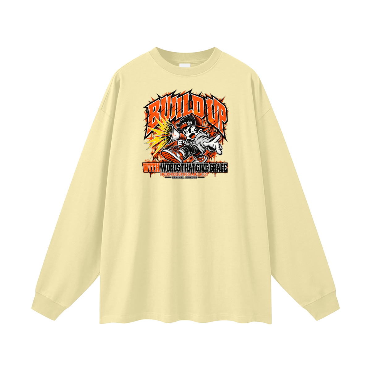 BUILD UP WITH WORDS THAT GIVE GRACE INSPIRED BY EPHESIANS 4:29 Long Sleeve T-Shirt