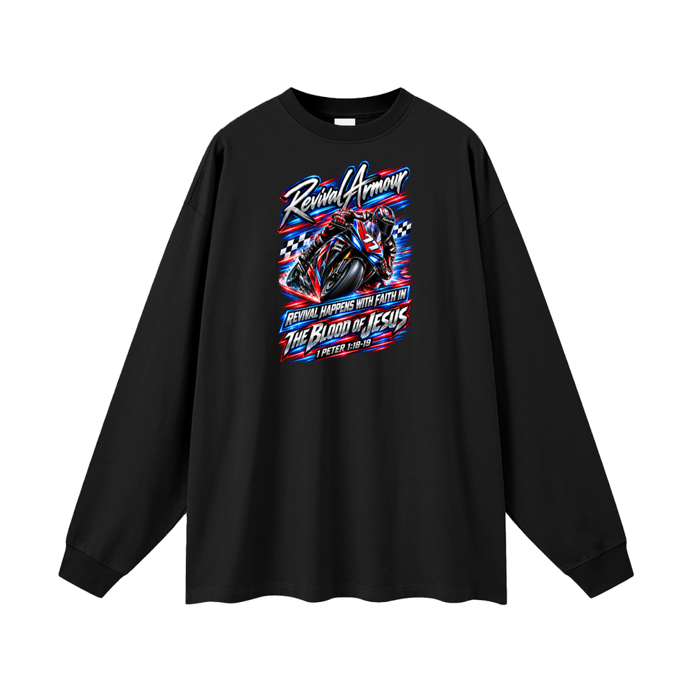 REVIVAL ARMOUR REVIVAL HAPPENS WITH FAITH IN THE BLOOD OF JESUS 1 PETER 1:18-19 Long Sleeve T-Shirt