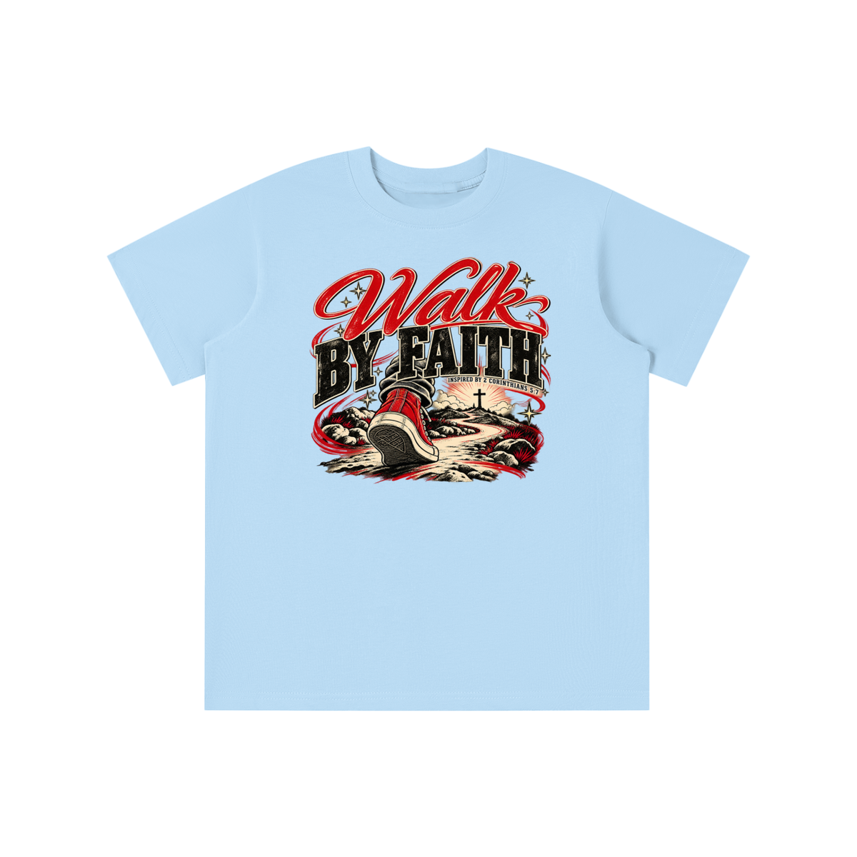 WALK BY FAITH INSPIRED BY 1 CORINTHIANS 5:7 youth T-shirt