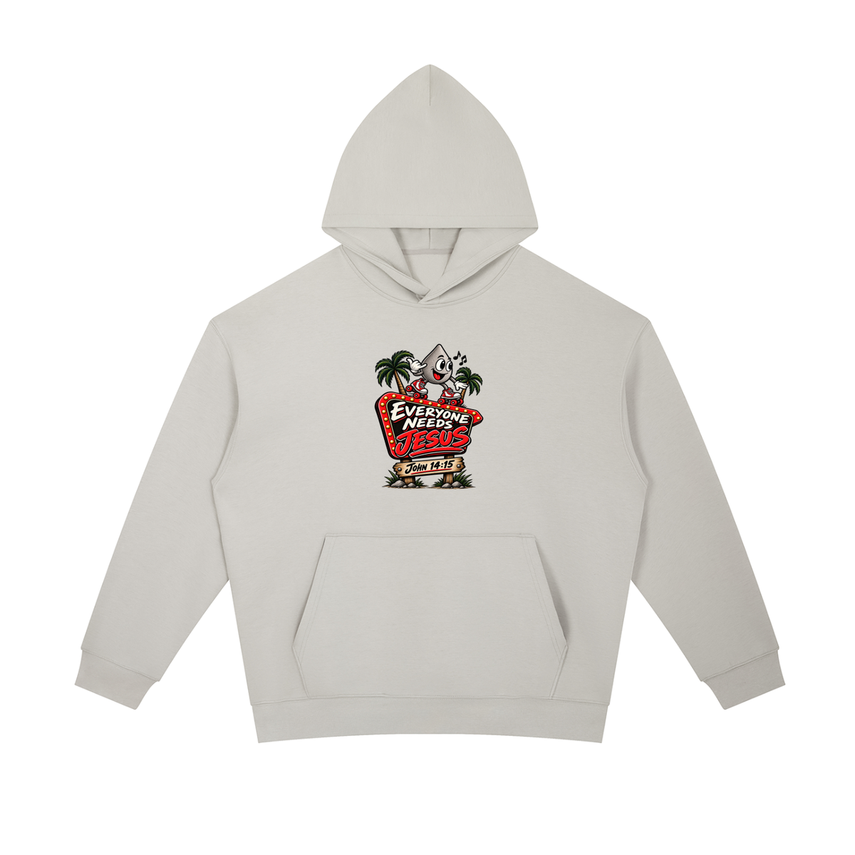 EVERYONE NEEDS JESUS . JOHN 14:15. Hoodie