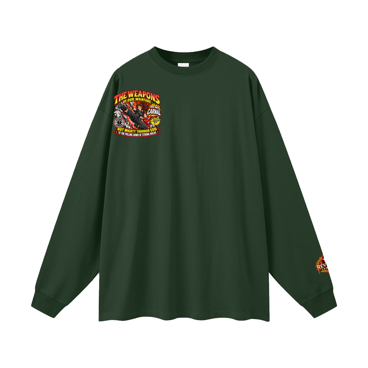 THE WEAPONS OF OUR WARFARE ARE NOT CARNAL BUT MIGHTY THROUGH GOD TO THE PULLING DOWN OF STRONG HOLDS Long Sleeve T-Shirt