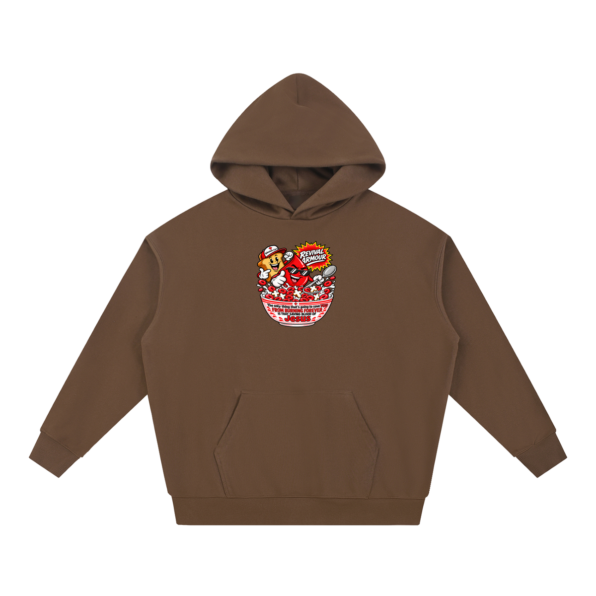 REVIVAL ARMOUR The only thing that's going to save YOU FROM BURNING FOREVER IS THAT SAVING BLOOD OF JESUS Hoodie