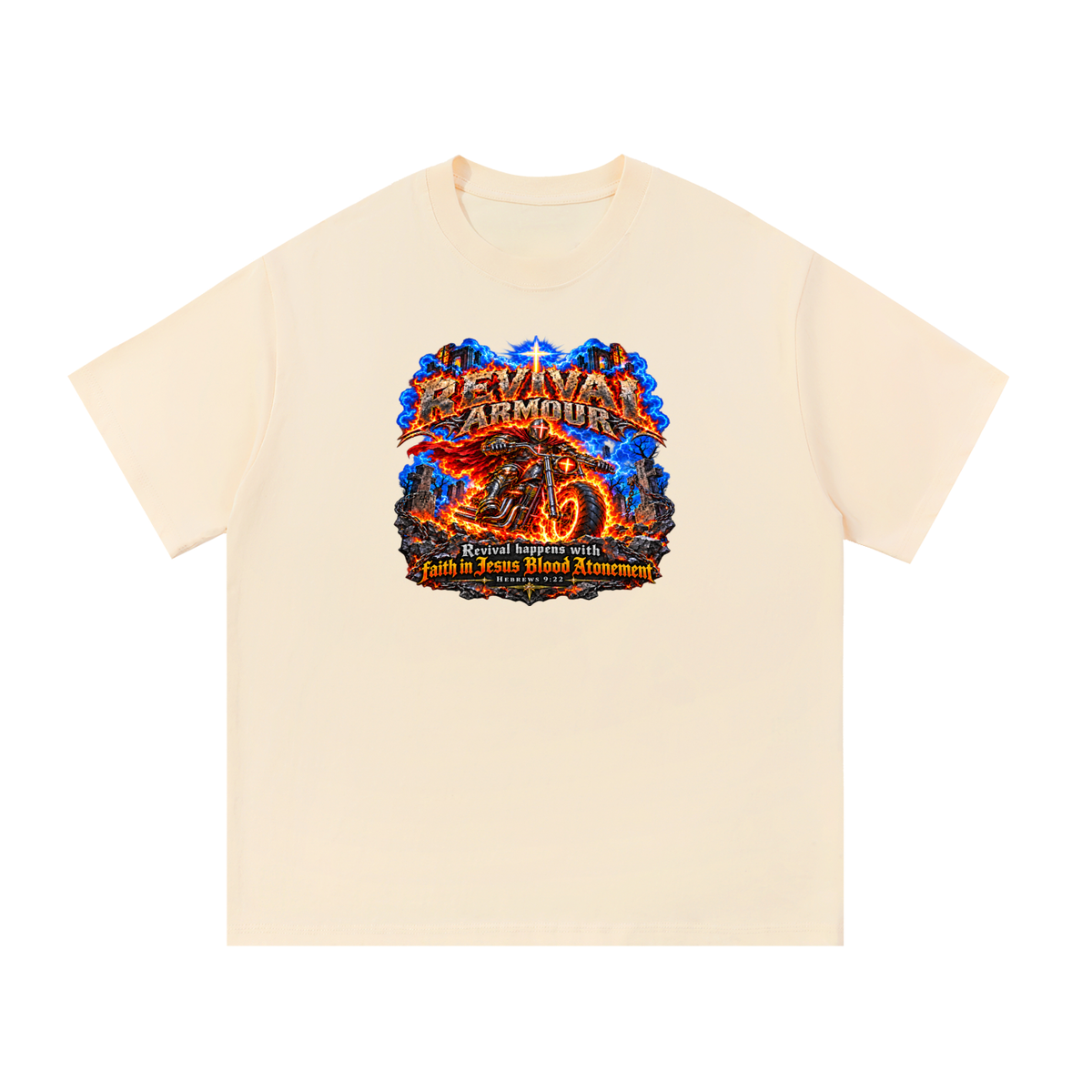 REVIVAL ARMOUR REVIVAL HAPPENS WITH FAITH IN JESUS BLOOD ATONEMENT - HEBREWS 9:22 - T-Shirt