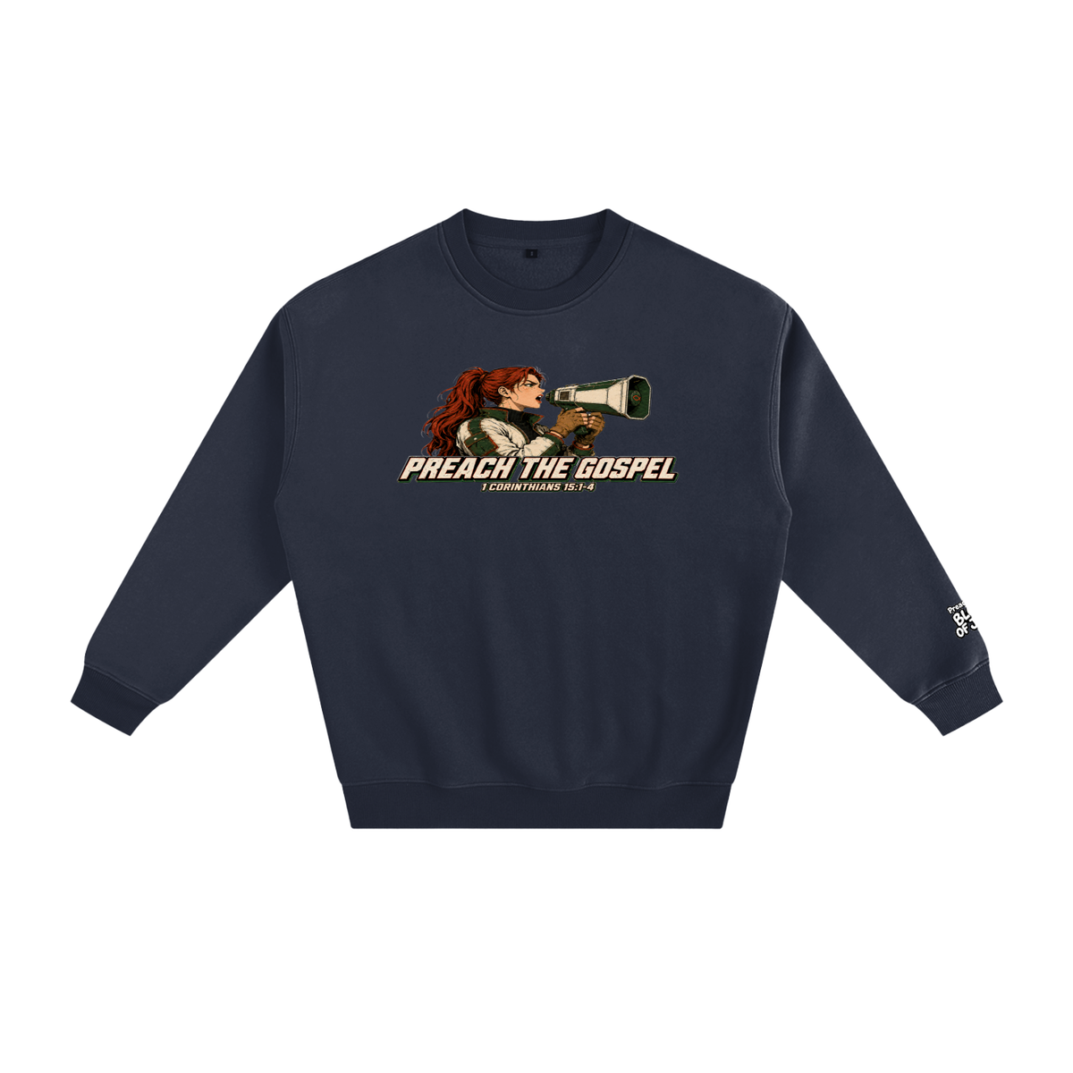 Preach the Gospel Sweatshirt