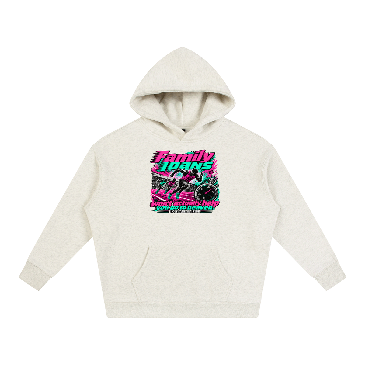 Family loans won't actually help you go to heaven. 1 Corinthians 15:1-4 Hoodie