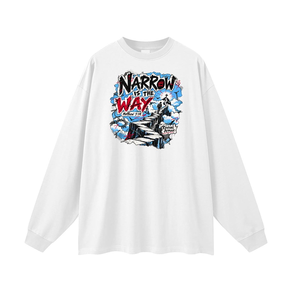 NARROW IS THE WAY [MATTHEW 7:14] Revival Armour Long Sleeve T-Shirt