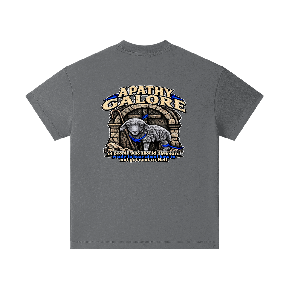 APATHY GALORE of people who should have ears ready to ears ready to hear about how to not get sent to Hell Kids T-Shirt