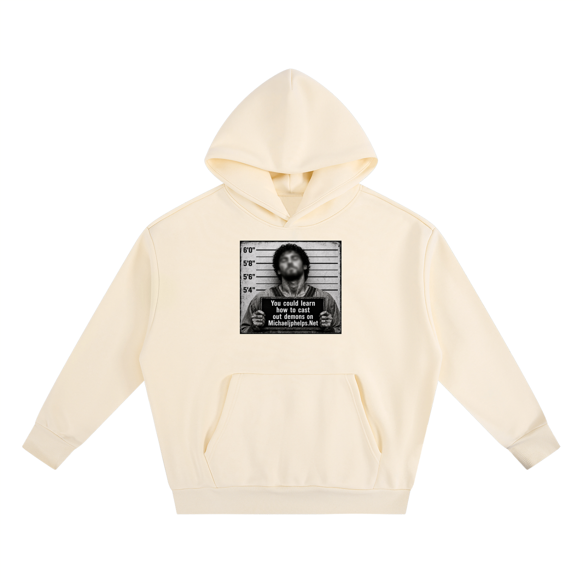 You could learn how to cast out demons on Michaeljphelps.Net Hoodie