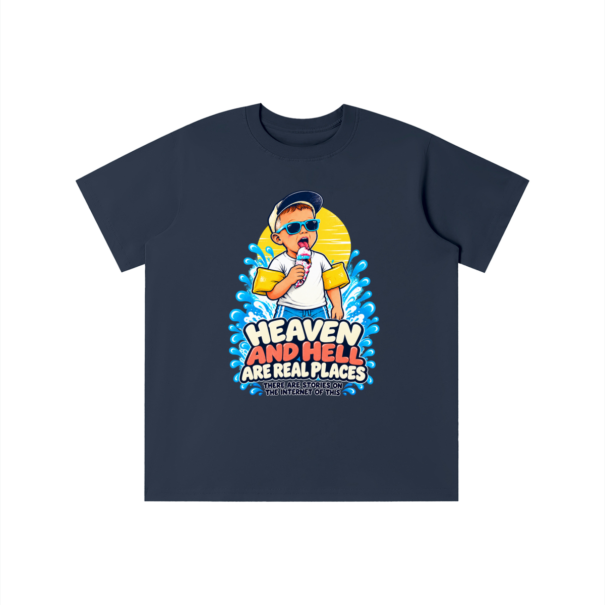 HEAVEN AND HELL ARE REAL PLACES THERE ARE STORIES ON THE INTERNET OF THIS youth T-shirt