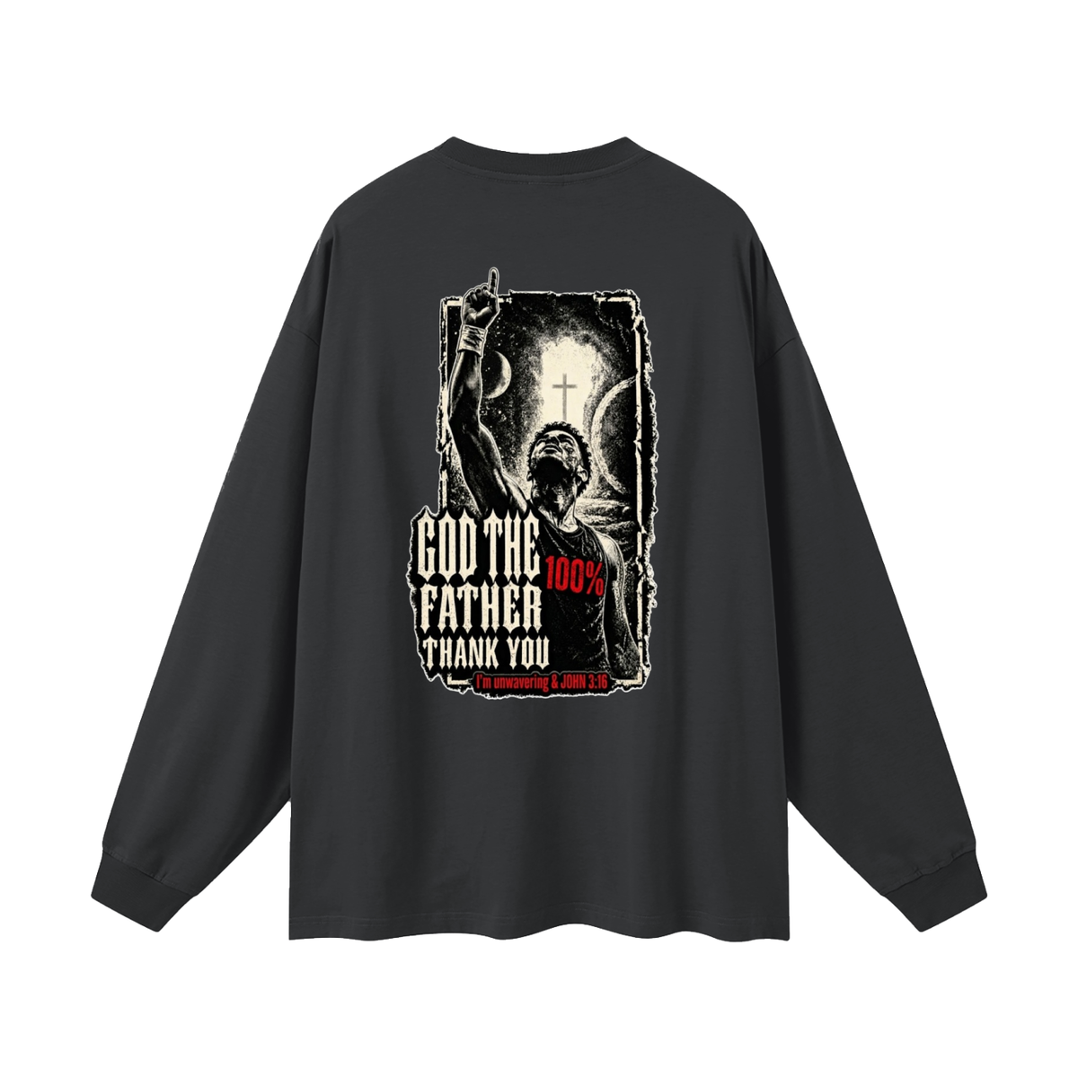 GOD THE FATHER THANK YOU Long Sleeve T-Shirt