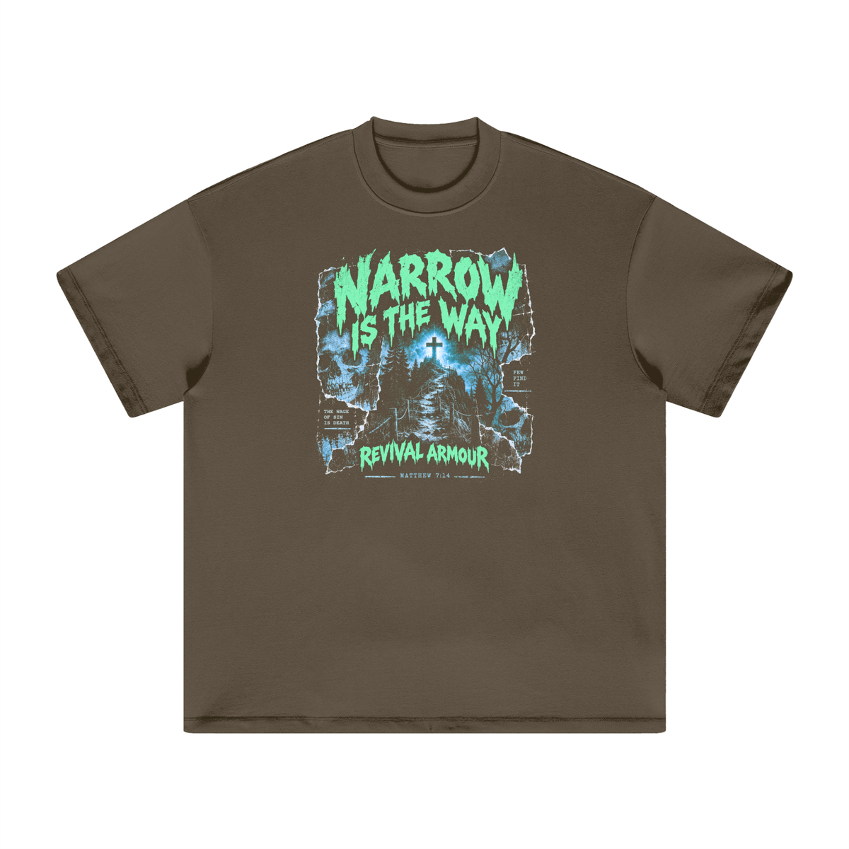 THE WAGE OF SIN IS DEATH T-Shirt