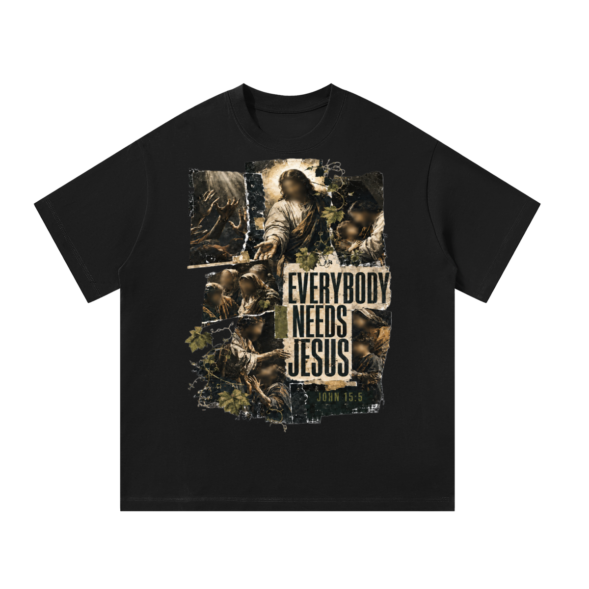 Everyone needs Jesus T-Shirt