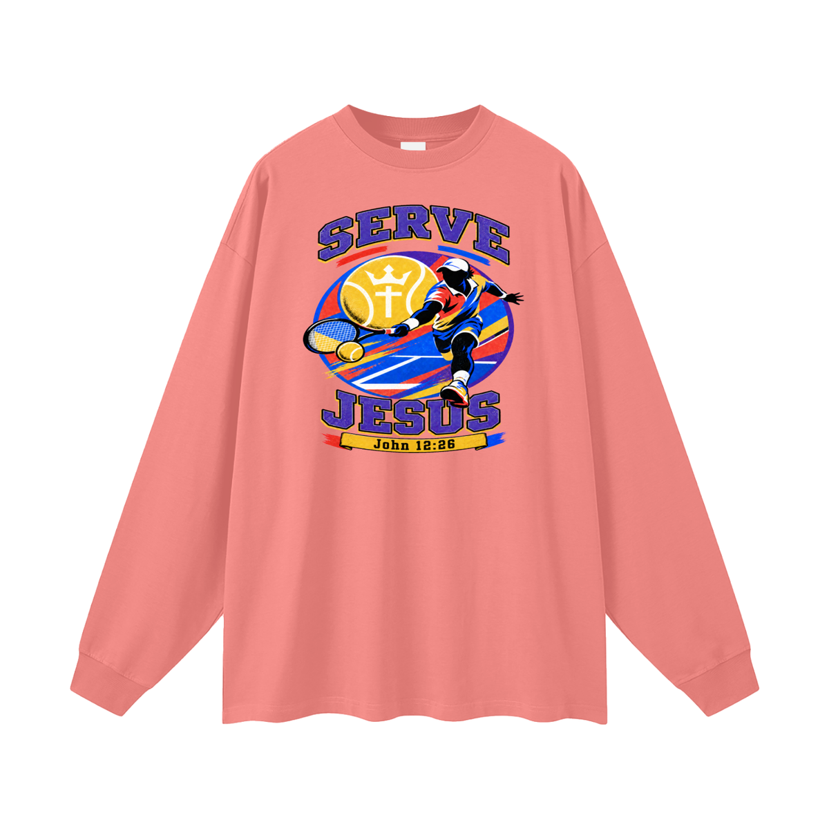 Serve Jesus Long Sleeve T-Shirt