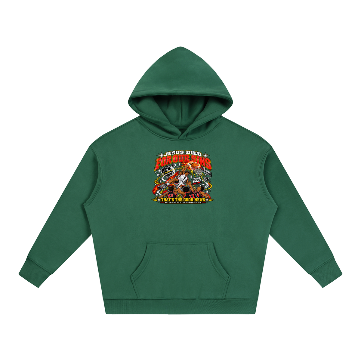 Jesus died for our sins that's the good news according to 1 Corinthians 15:1-4 Hoodie