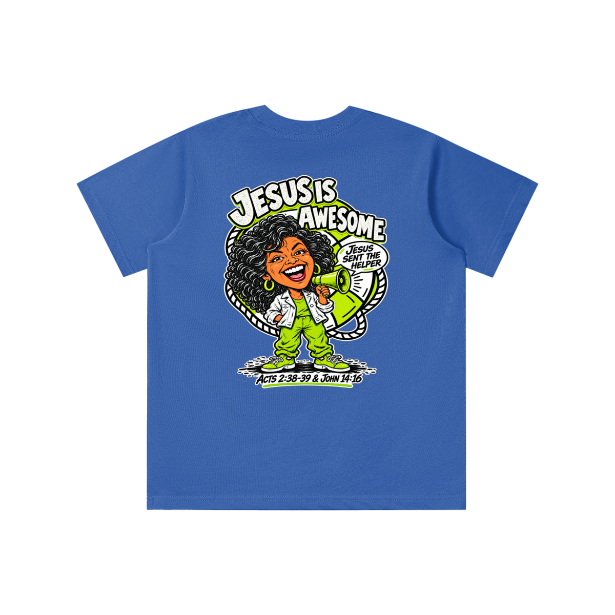 JESUS IS AWESOME JESUS SENT THE HELPER youth T-shirt