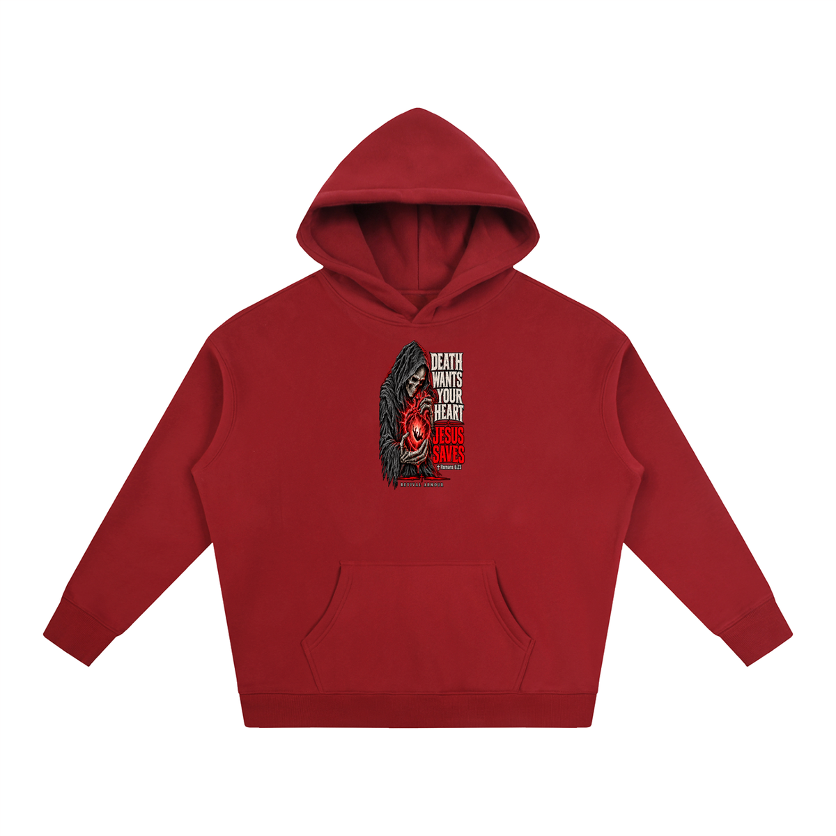 DEATH WANTS YOUR HEART JESUS SAVES ROMANS 6:23 REVIVAL ARMOUR Hoodie