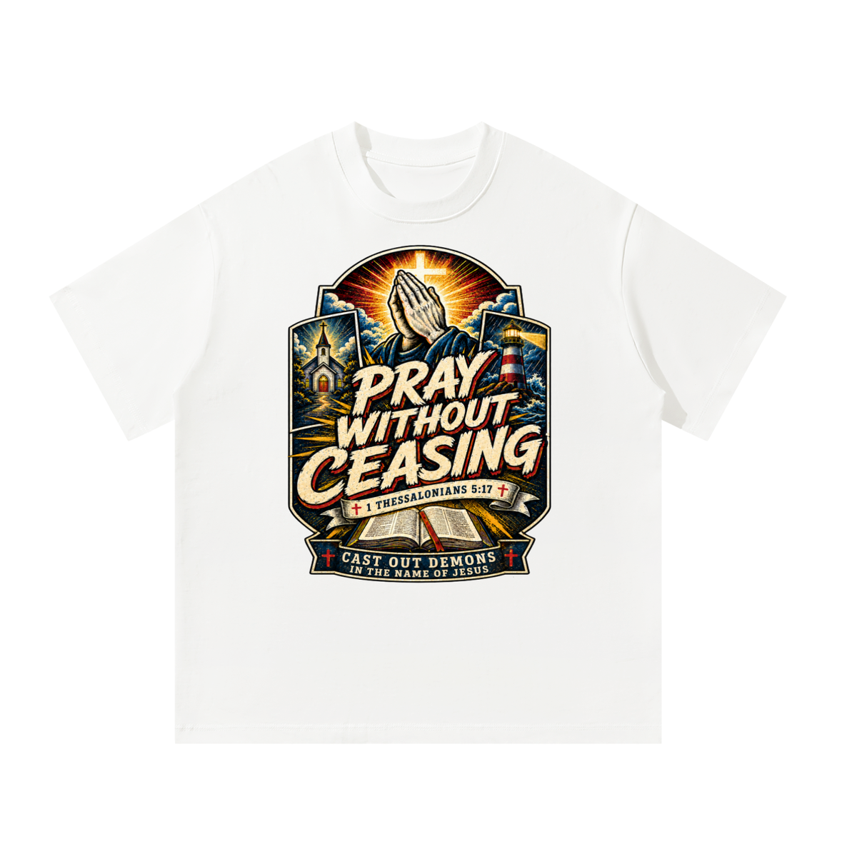 Pray without ceasing T-Shirt