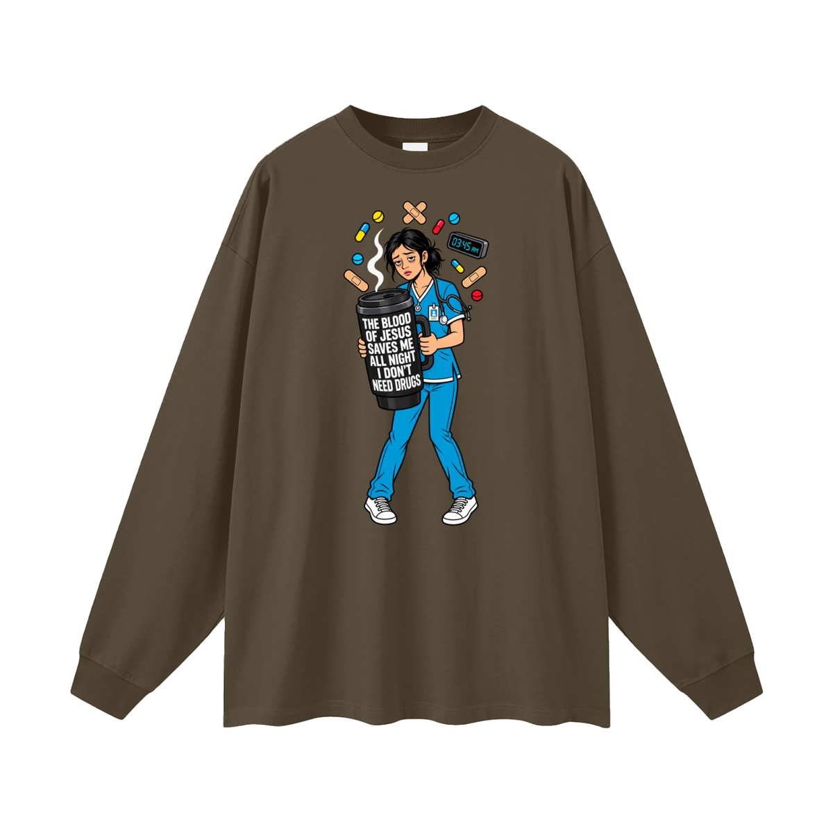 THE BLOOD OF JESUS SAVES ME ALL NIGHT I DON'T NEED DRUGS Long Sleeve T-Shirt