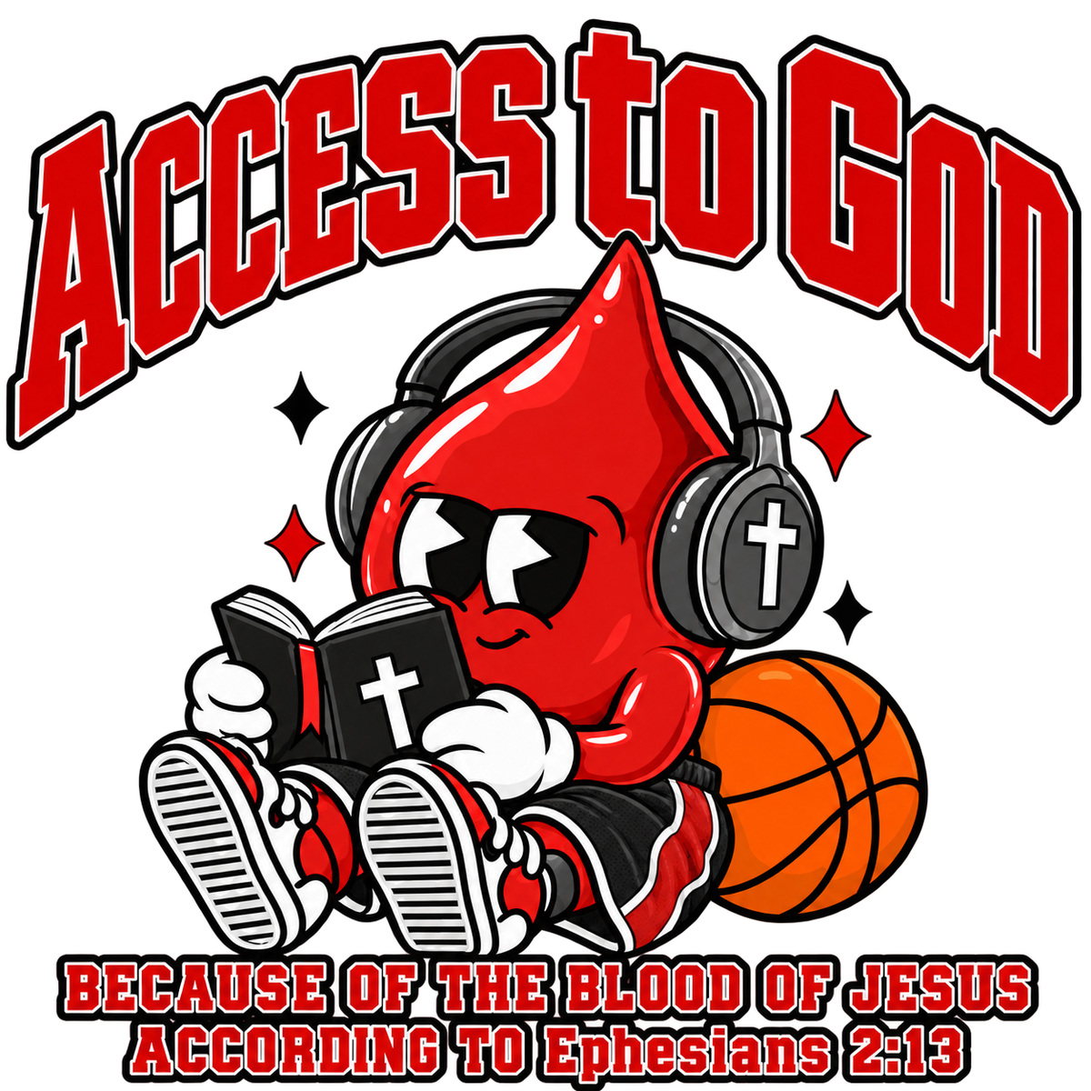 ACCESS TO GOD BECAUSE OF THE BLOOD OF JESUS ACCORDING TO EPHESIANS 2:13 Shorts