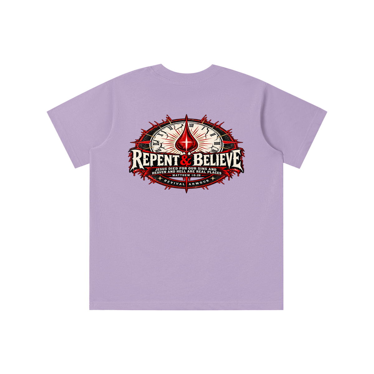 REPENT & BELIEVE JESUS DIED FOR OUR SINS AND HEAVEN AND HELL ARE REAL PLACES MATTHEW 10:28 (THAT'S NOT A quote) youth T-shirt