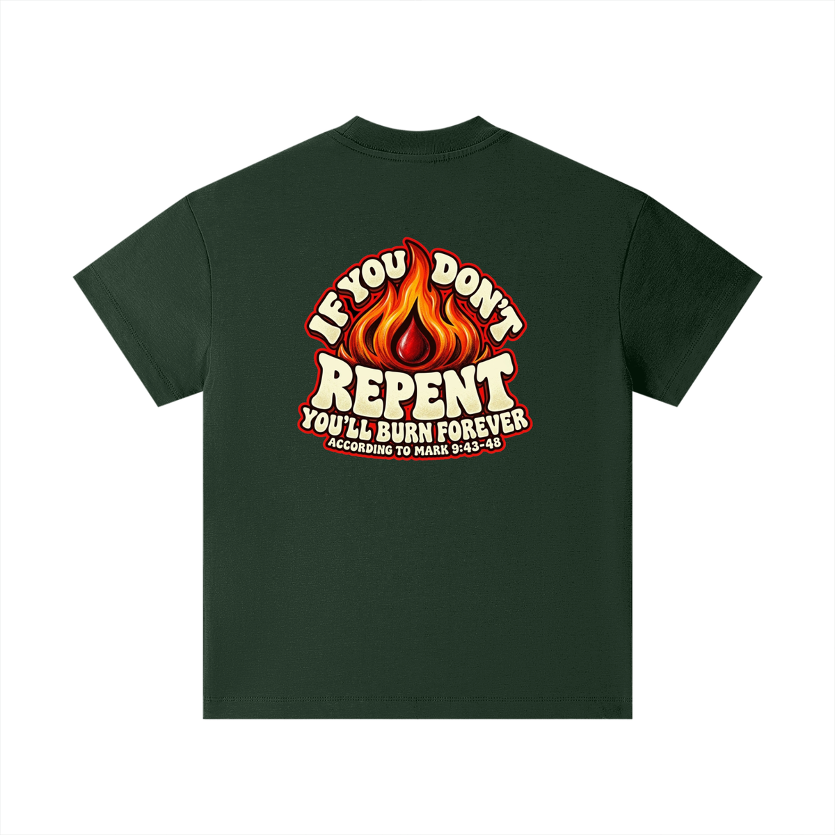REDEEMED BY THE BLOOD OF JESUS ACCORDING TO EPHESIANS 1:7 IF YOU DON'T REPENT YOU'LL BURN FOREVER ACCORDING TO MARK 9:43-48 Kids T-Shirt