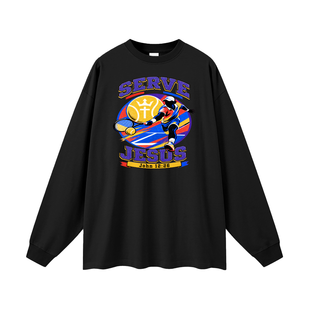 Serve Jesus Long Sleeve T-Shirt