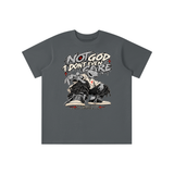 NOT GOD I DON'T EVEN CARE JESUS CHRIST IS GOD REPENT & HEAVEN & HELL ARE REAL PLACES youth T-shirt
