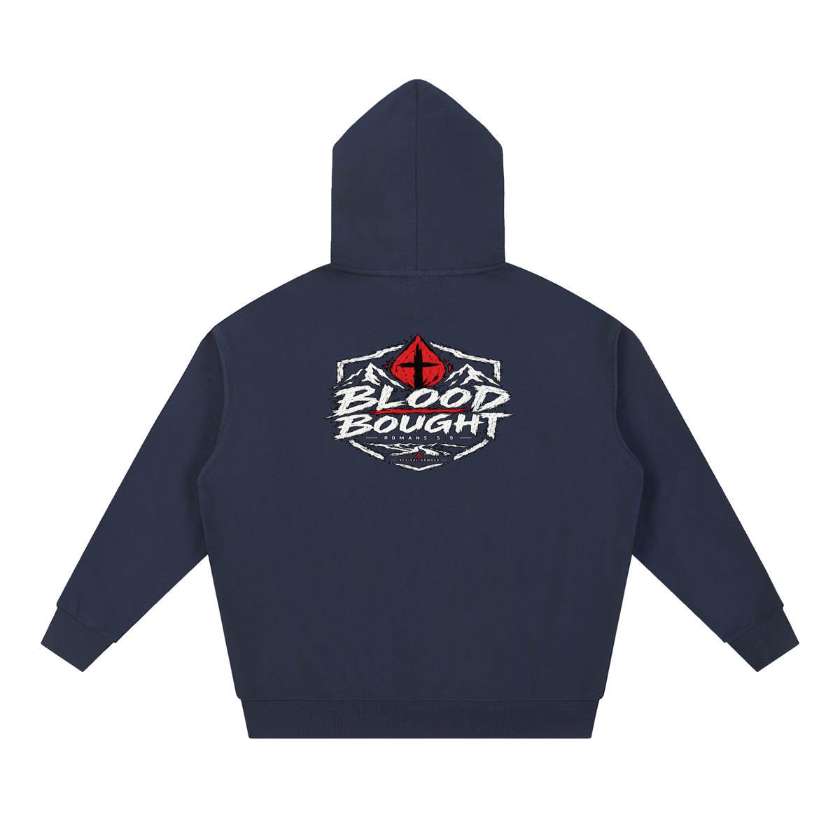 BLOOD BOUGHT - ROMANS 5:9 - Hoodie