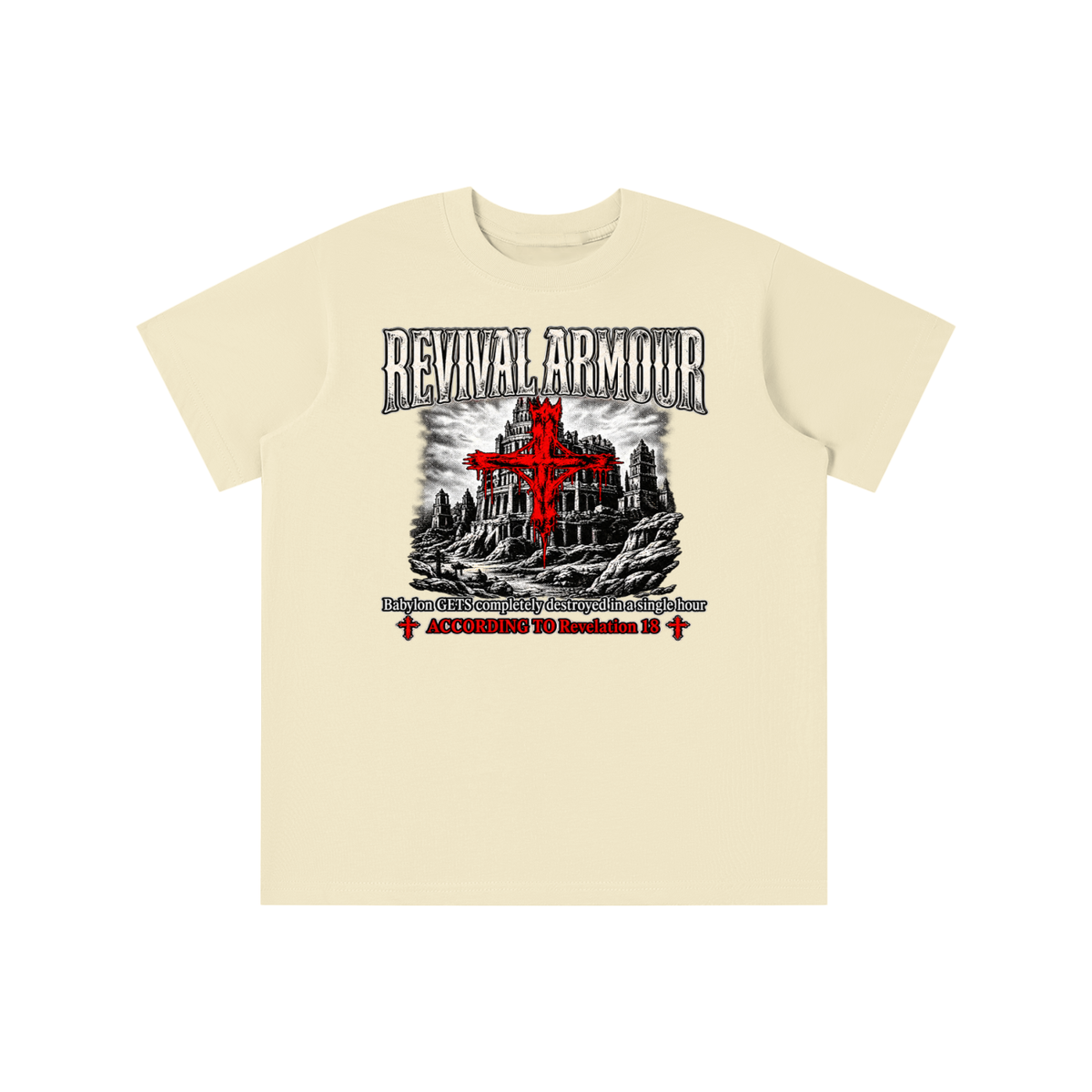 REVIVAL ARMOUR Babylon GETS completely destroyed in a single hour ACCORDING TO Revelation 18 youth T-shirt