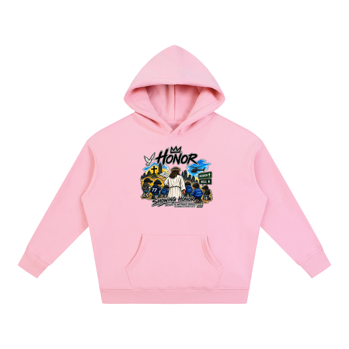 HONOR SHOWING HONOR JESUS IS WITHOUT DEFECT ACCORDING TO 1 PETER 1:18-19 Hoodie
