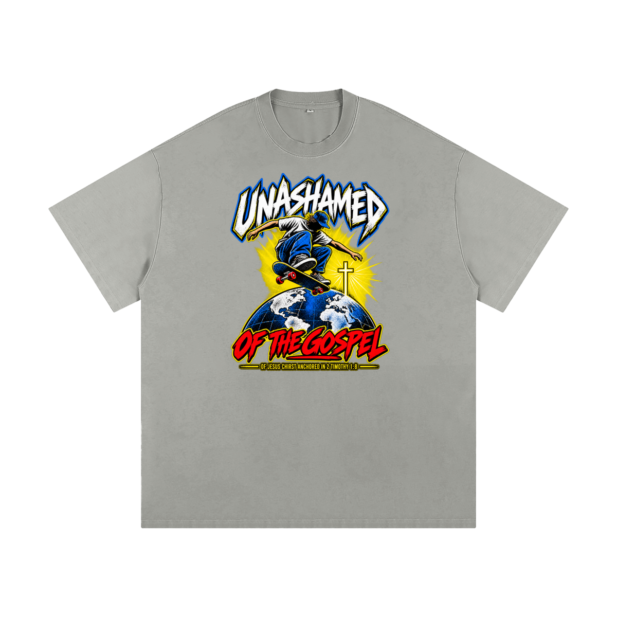 UNASHAMED OF THE GOPEL OF JESUS CHIRST ANCHORED IN 2 TIMOTHY 1:8 T-Shirt