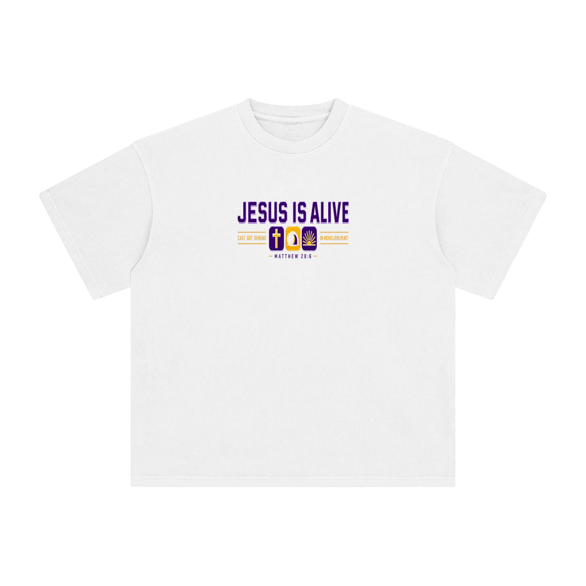 JESUS IS ALIVE CAST OUT DEMONS ON MICHAELJPHELPS.NET T-Shirt