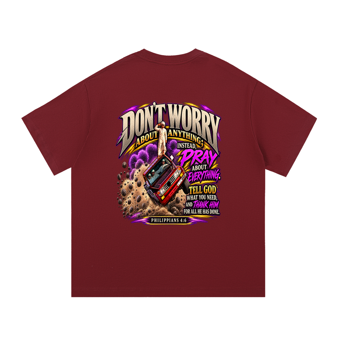 PHILIPPIANS 4:6 NLT T-Shirt