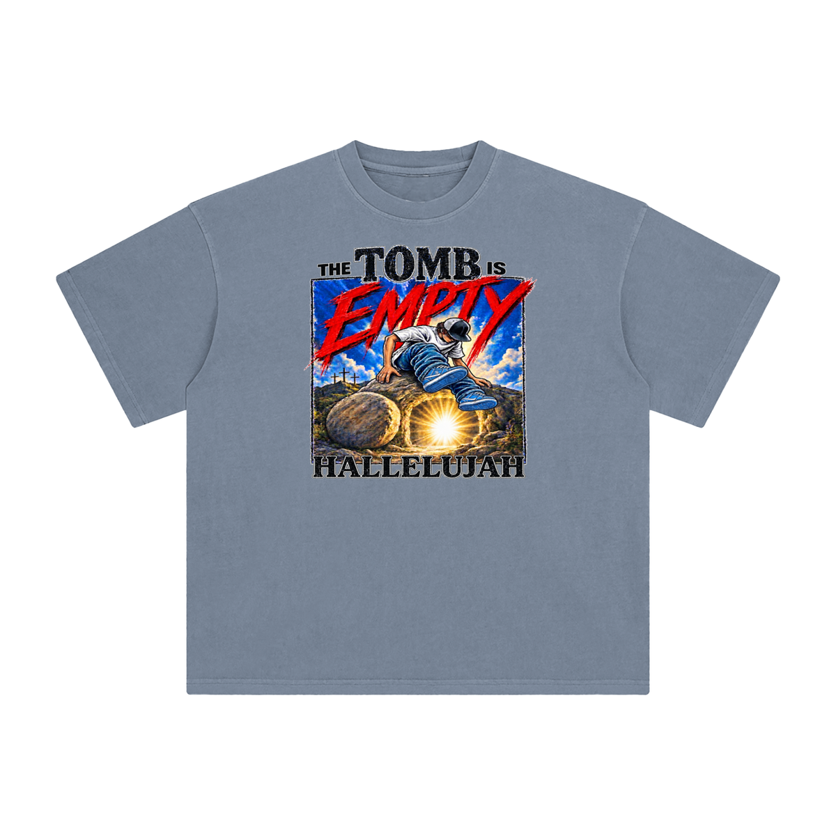 THE TOMB IS EMPTY HALLELUJAH T-Shirt