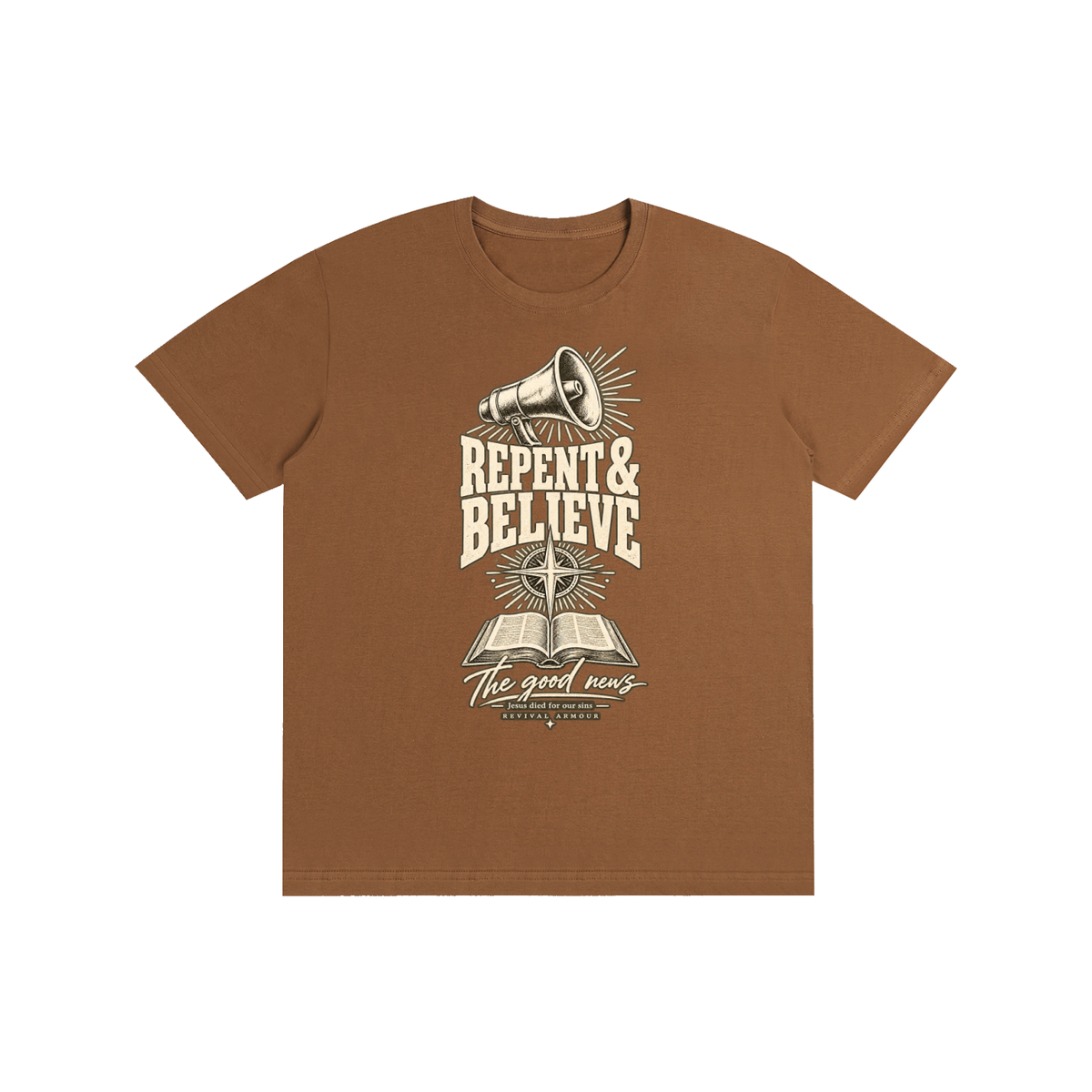 REPENT & BELIEVE The good news Jesus died for our sins REVIVAL ARMOUR T-Shirt