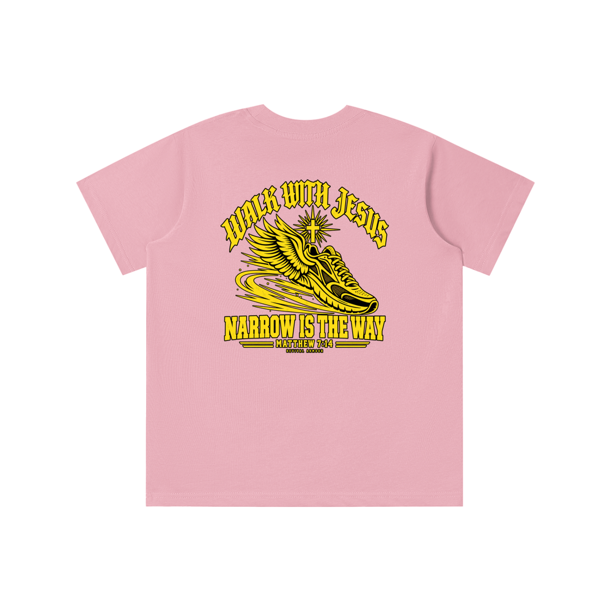 WALK WITH JESUS NARROW IS THE WAY - MATTHEW 7:14 - REVIVAL ARMOUR youth T-shirt