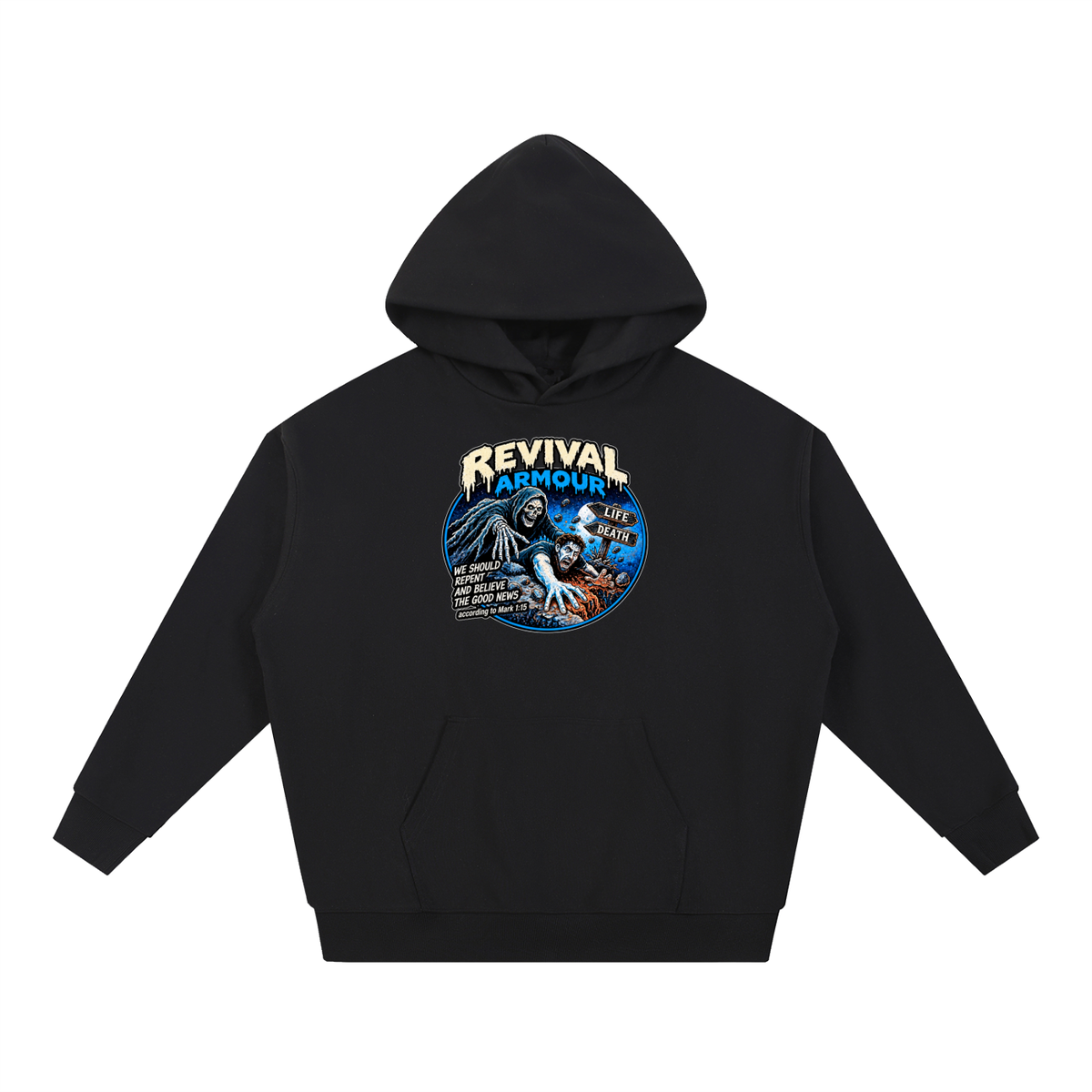 REVIVAL ARMOUR WE SHOULD REPENT AND BELIEVE THE GOOD NEWS according to Mark 1:15 Hoodie