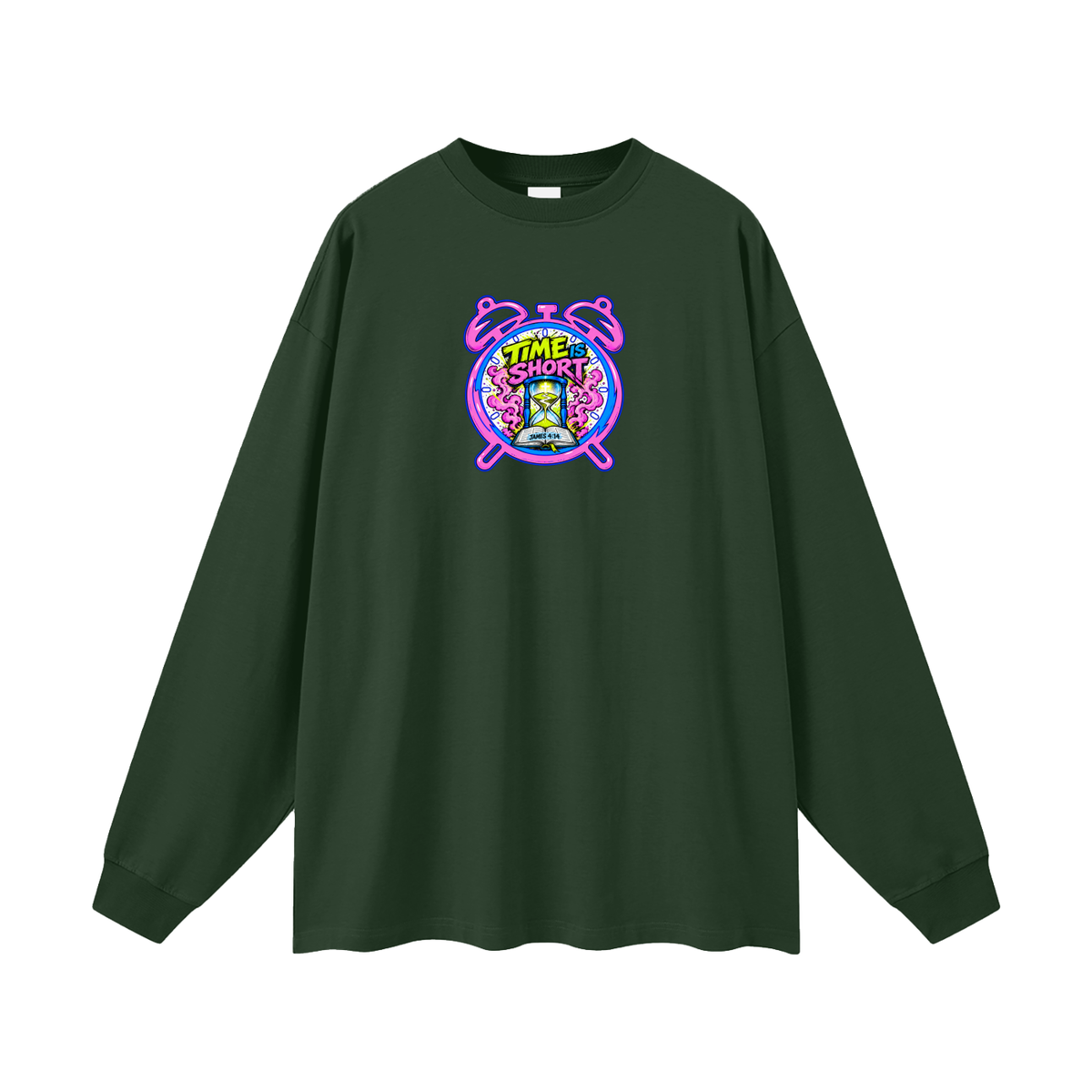 Time is Short Long Sleeve T-Shirt