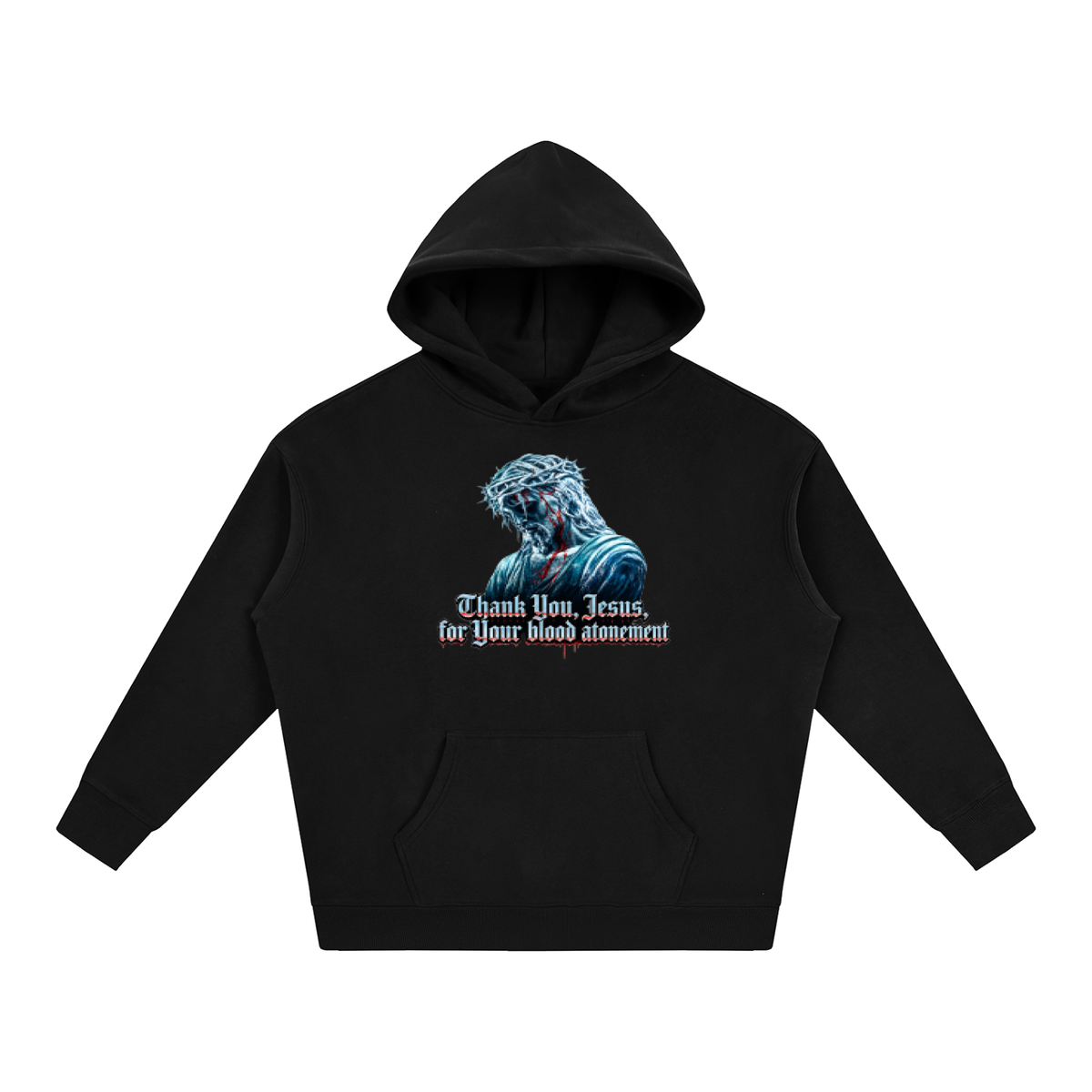 Thank you Jesus for your blood atonement Hoodie