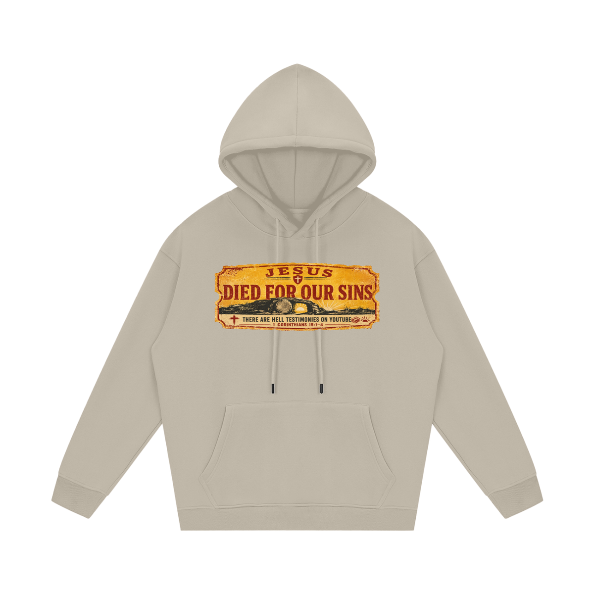 Jesus died for our sins Hoodie