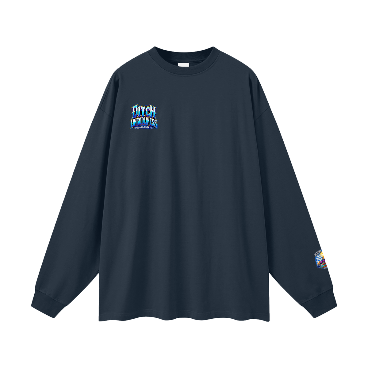 REVIVAL ARMOUR deliberately SINNING IS STUPID HEAVEN AND HELL ARE REAL PLACES DITCH UNGODLINESS Triggered by MARK 1:15 Long Sleeve T-Shirt
